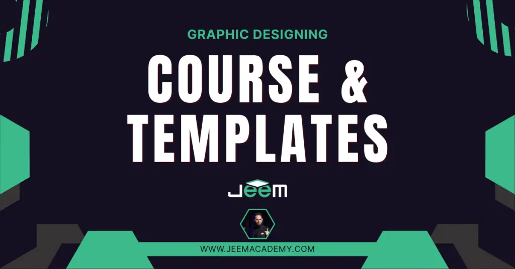 Graphic Designing Course and Premium Templates
